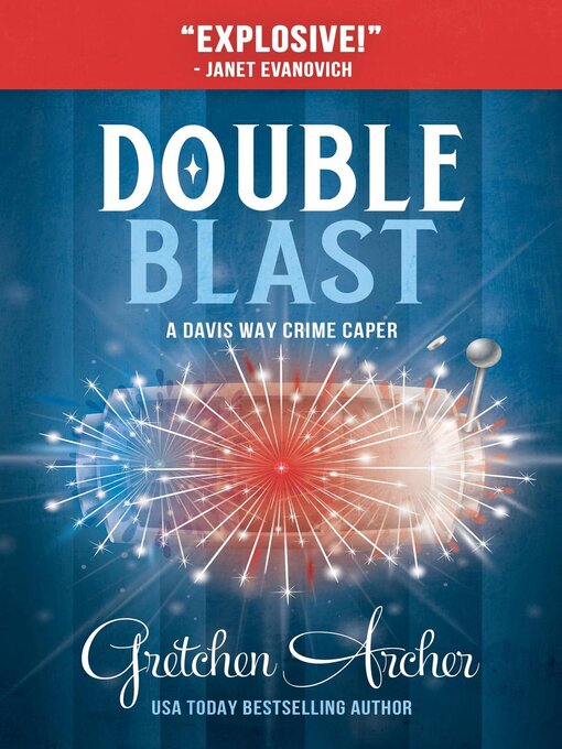 Title details for Double Blast by Gretchen Archer - Available